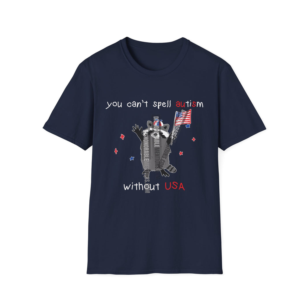 You Can't Spell Autism Without USA (ships without watermark)