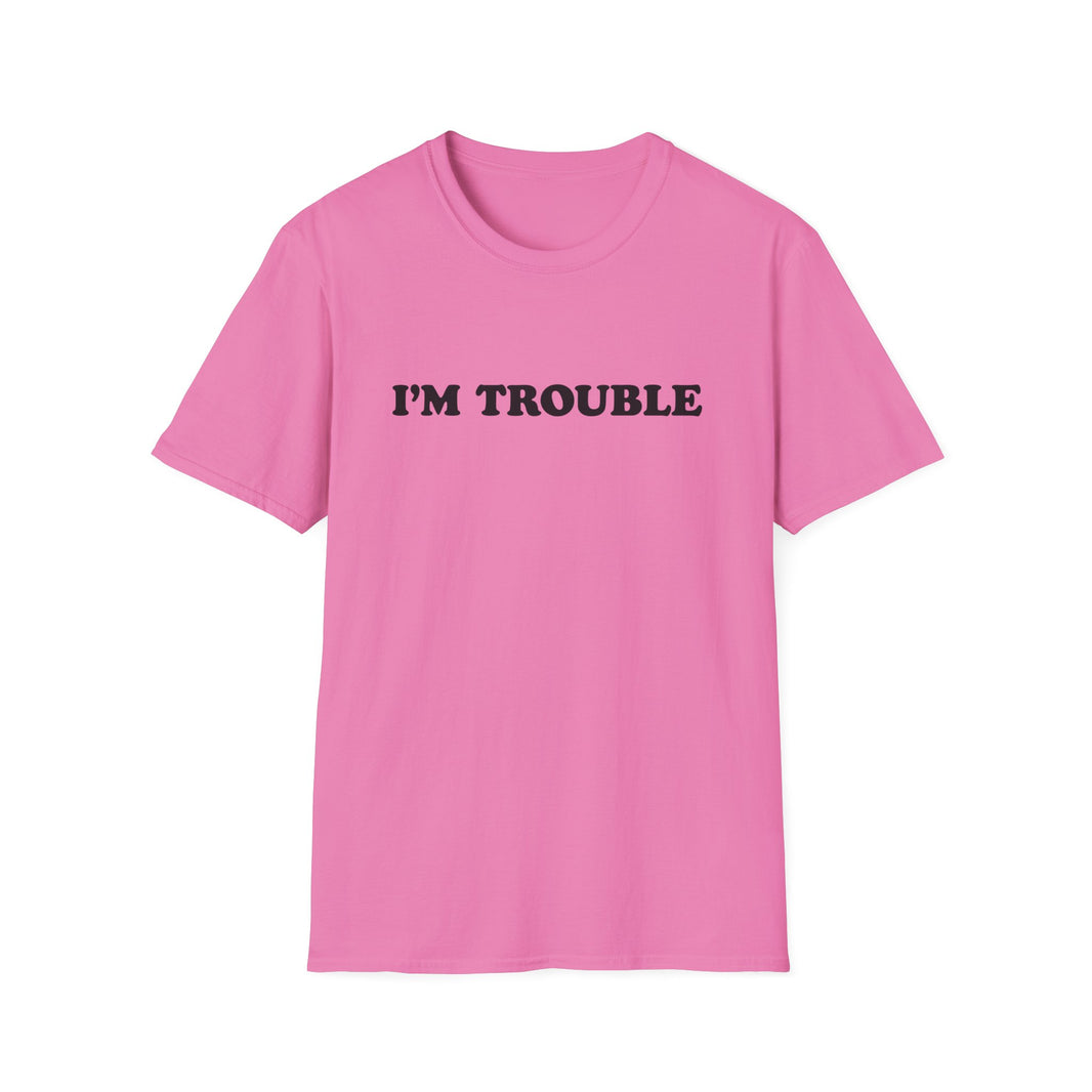 I'm Trouble