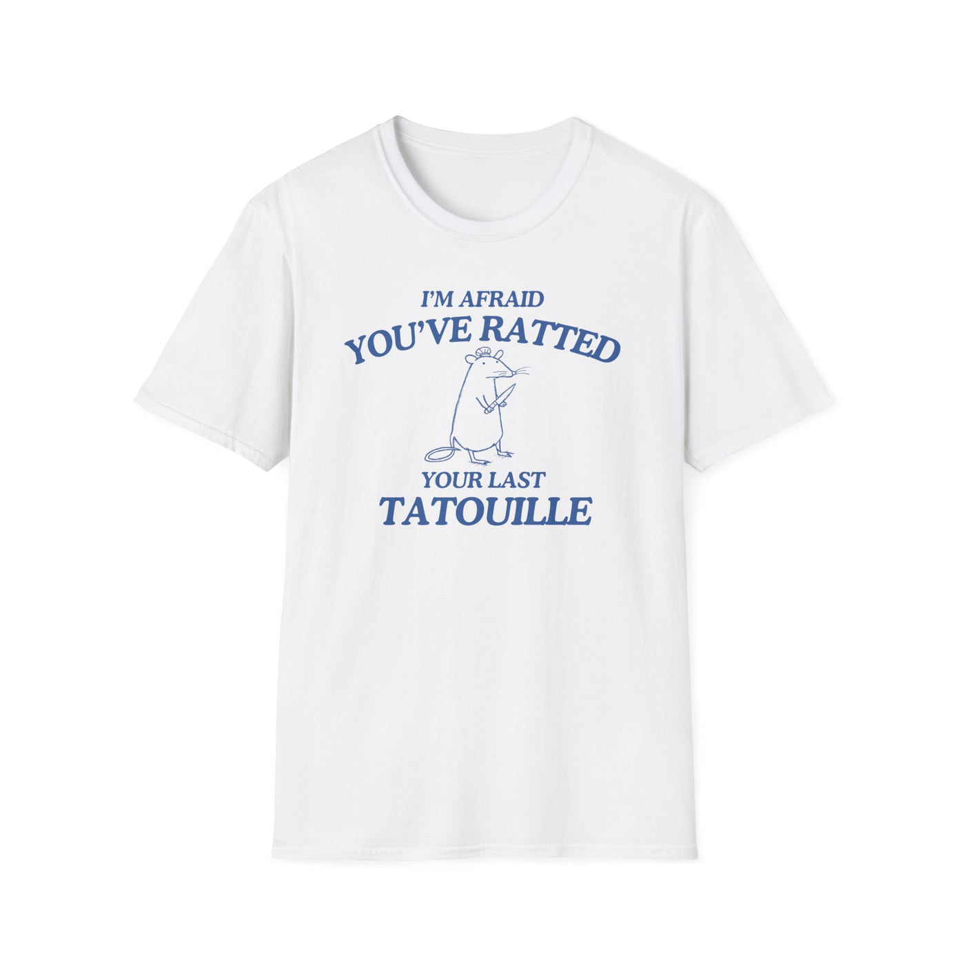 I'm Afraid You've Ratted Your Last Tatouille