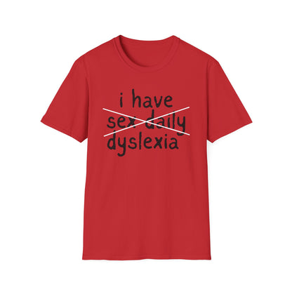 I Have Sexy Daily, Dyslexia