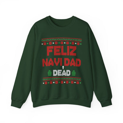 Feliz Navi Dead Dad- Ugly Sweater