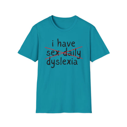 I Have Sexy Daily, Dyslexia