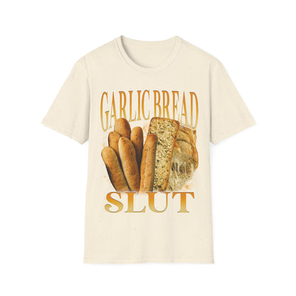 Garlic Bread Slut