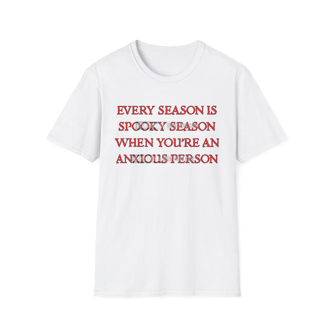 every season is spooky season when you’re an anxious person. (ships without watermarks)