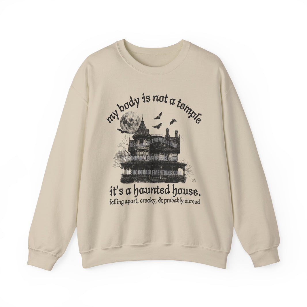 my body is not a temple it’s a haunted house. (ships without watermarks)