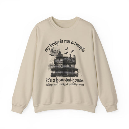 my body is not a temple it’s a haunted house. (ships without watermarks)