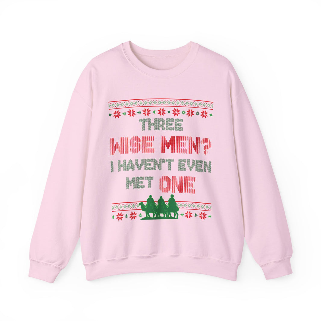 Three Wise Men? I Haven't Even Met One