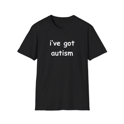 I've Got Autism