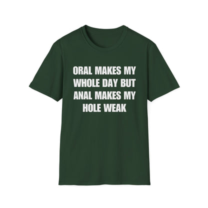 Oral Makes My Whole Day, Anal Makes My Hole Weak