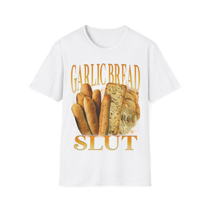 Garlic Bread Slut