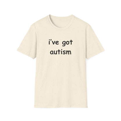 I've Got Autism