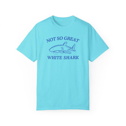 Not So Great White Shark (Comfort Colors)