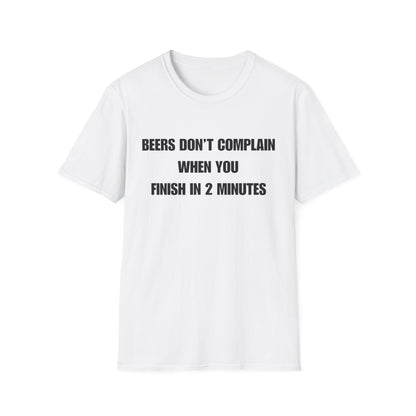 Beers Don't Complain When You Finish In 2 Minutes