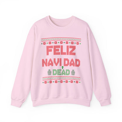 Feliz Navi Dead Dad- Ugly Sweater