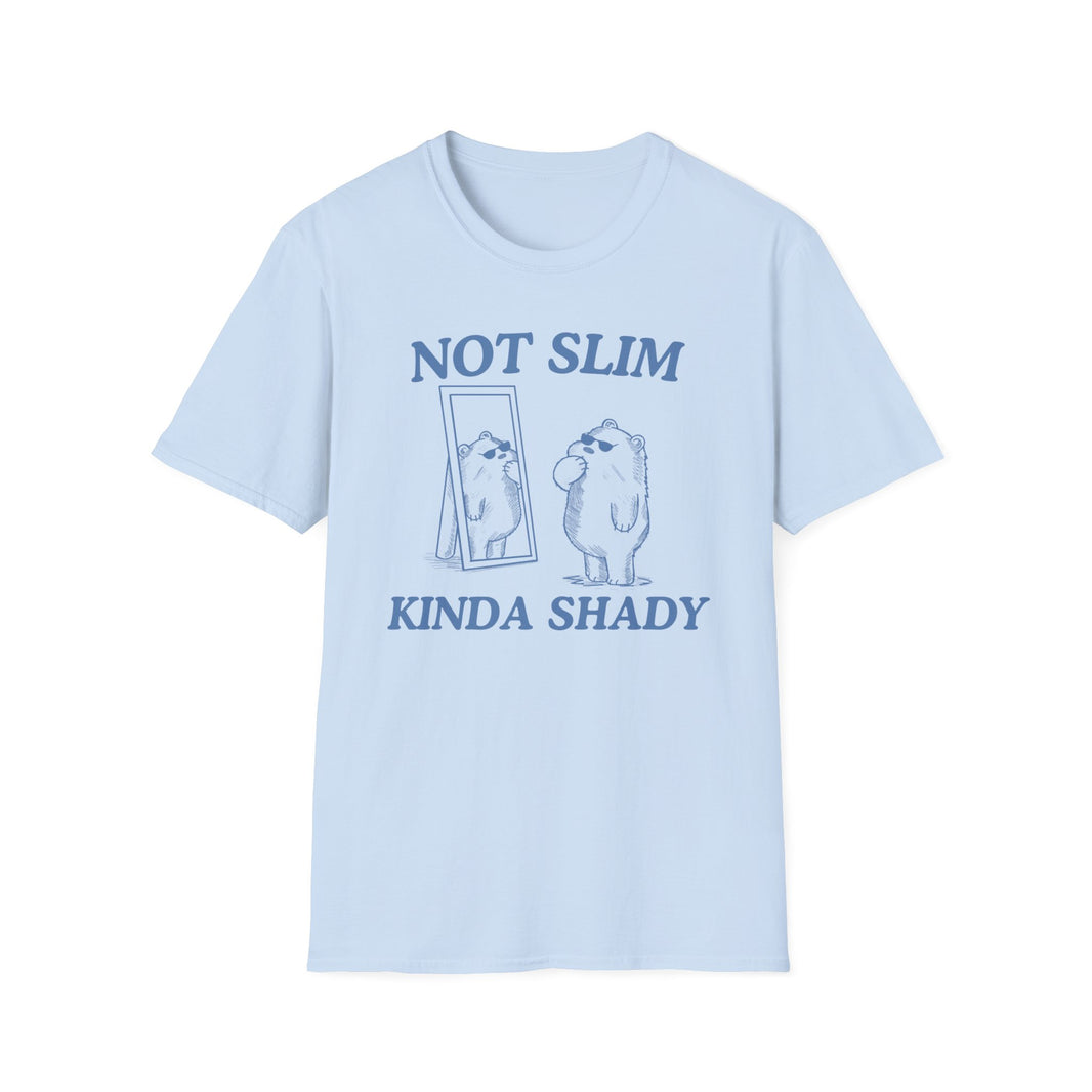 Not Slim Kinda Shady