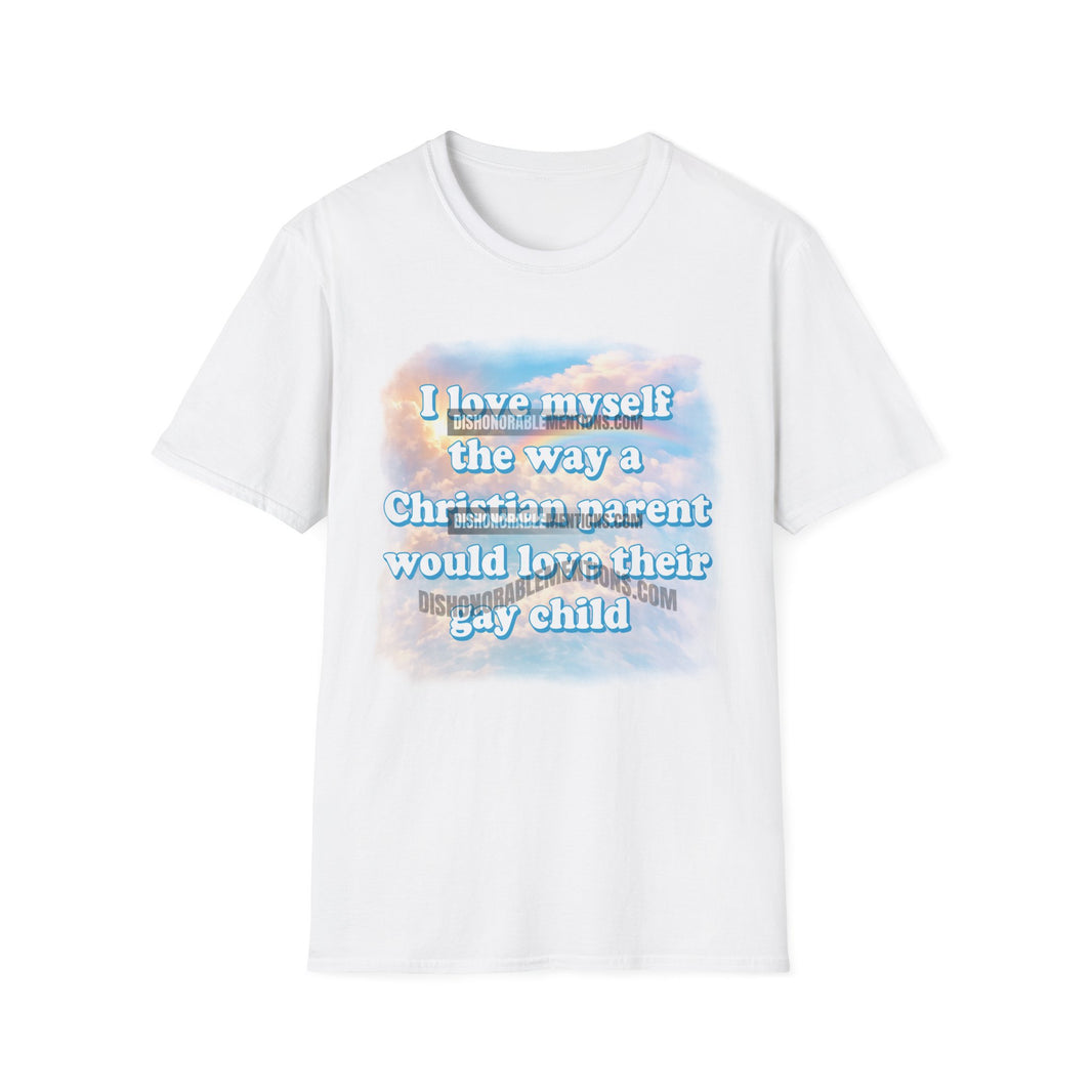 I Love Myself The Way A Christian Would Love Their Gay Child