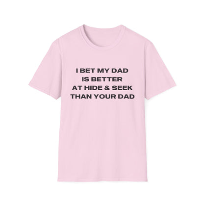 I Bet My Dad Is Better Than Your Dad Is