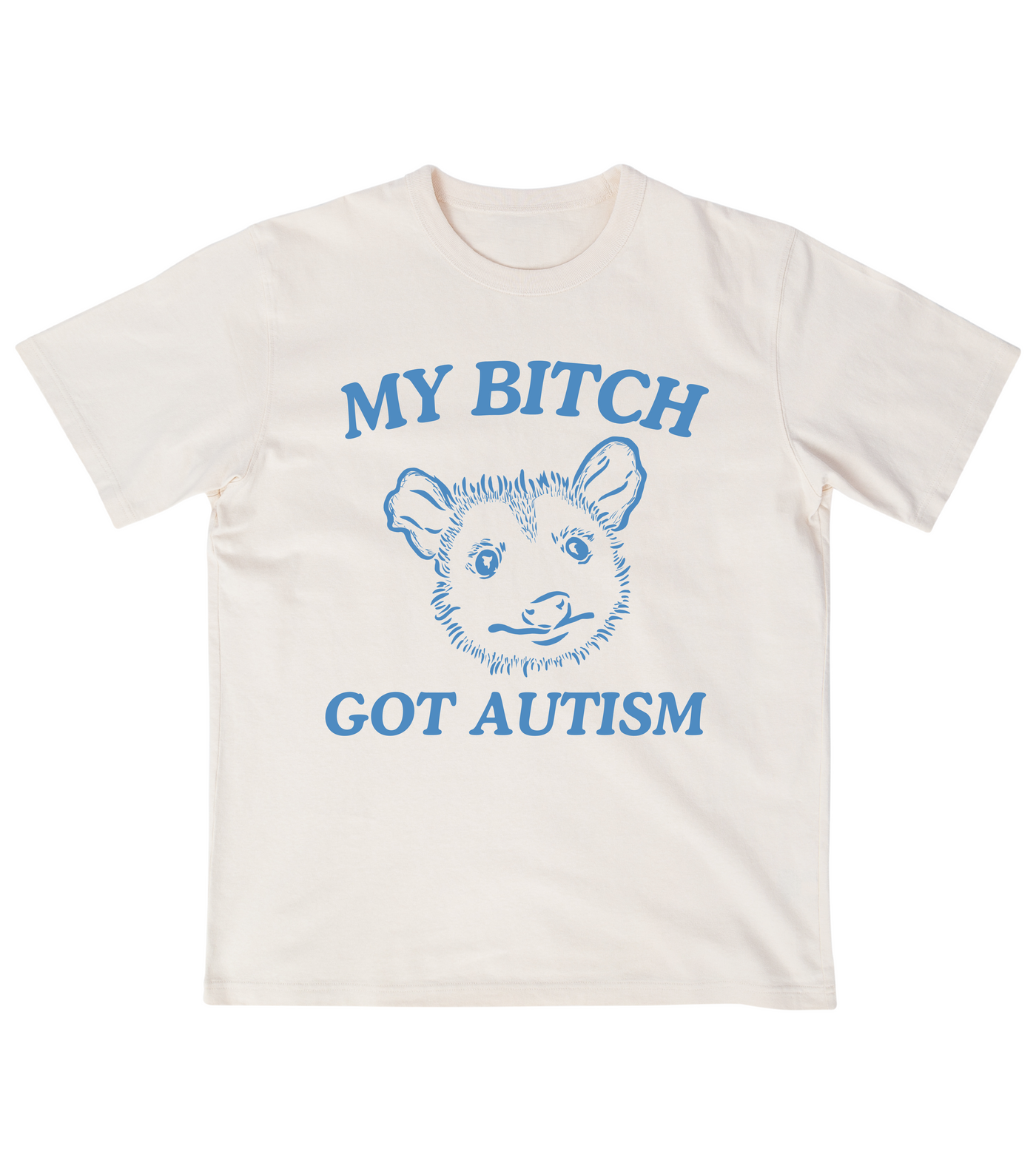 My Bitch Got Autism (Pt. 2)