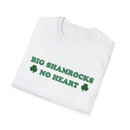 Big Shamrocks No Heart