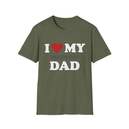 I Love My Deadbeat Dad