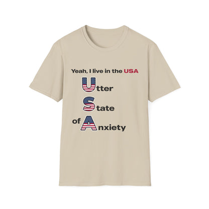 Yeah I Live in the USA Utter State of Anxiety