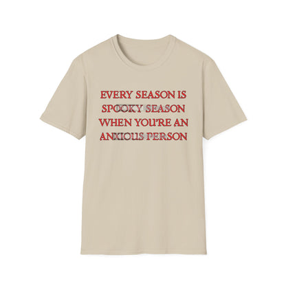 every season is spooky season when you’re an anxious person. (ships without watermarks)