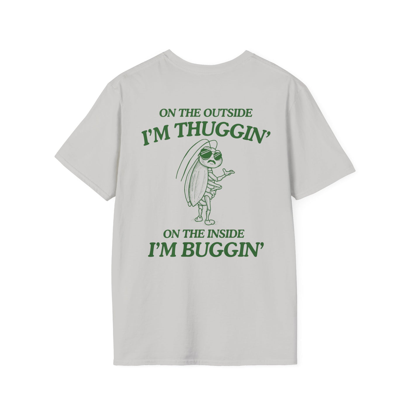 On The Outside I'm Thuggin' (BACK DESIGN ONLY)