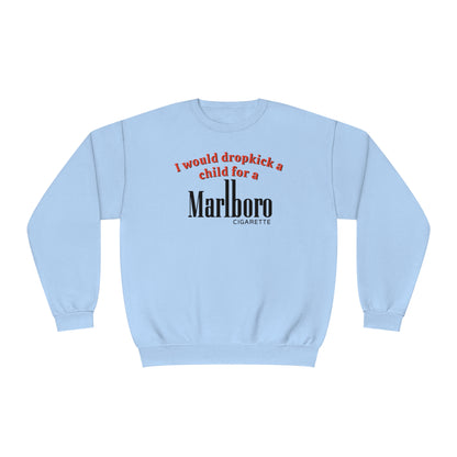 I Would Dropkick A Child For A Marlboro Cigarette