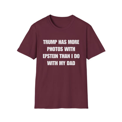 Trump Has More Photos With Epstein Than I Do With My Dad