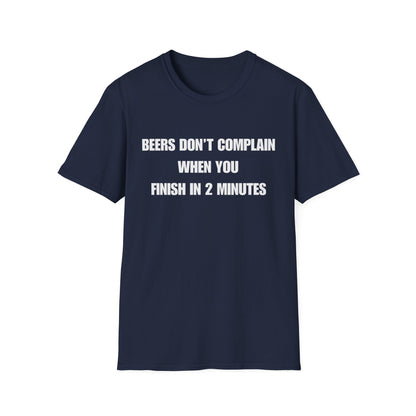 Beers Don't Complain When You Finish In 2 Minutes