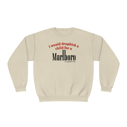 I Would Dropkick A Child For A Marlboro Cigarette