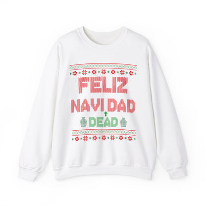 Feliz Navi Dead Dad- Ugly Sweater