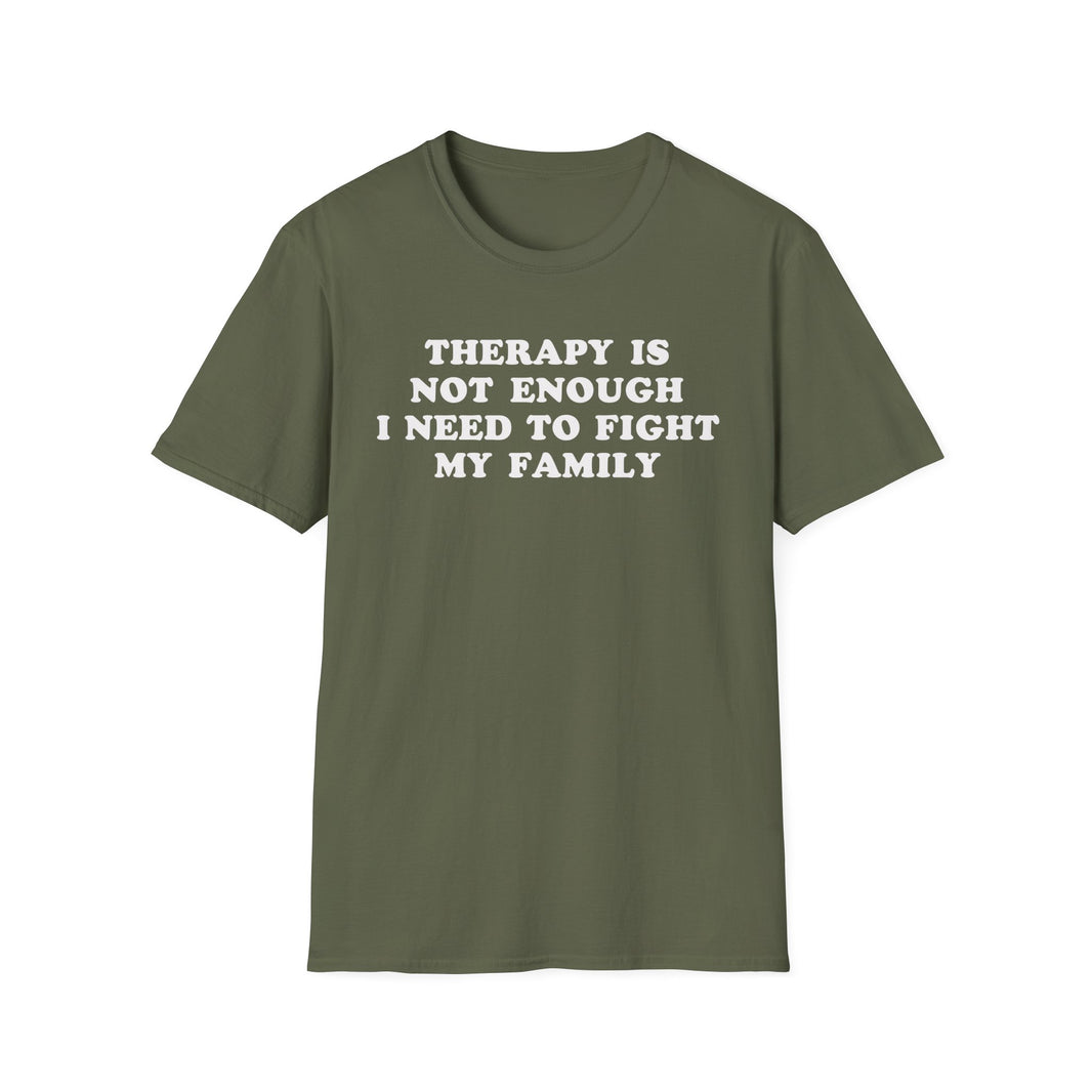 Therapy Is Not Enough I Need To Fight My Family