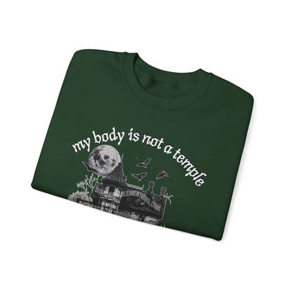 my body is not a temple it’s a haunted house. (ships without watermarks)
