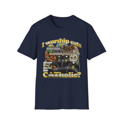 I Worship Cats Does That Make Me Catholic? (ships without watermarks)