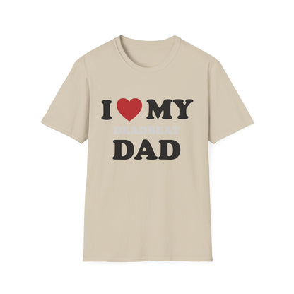 I Love My Deadbeat Dad