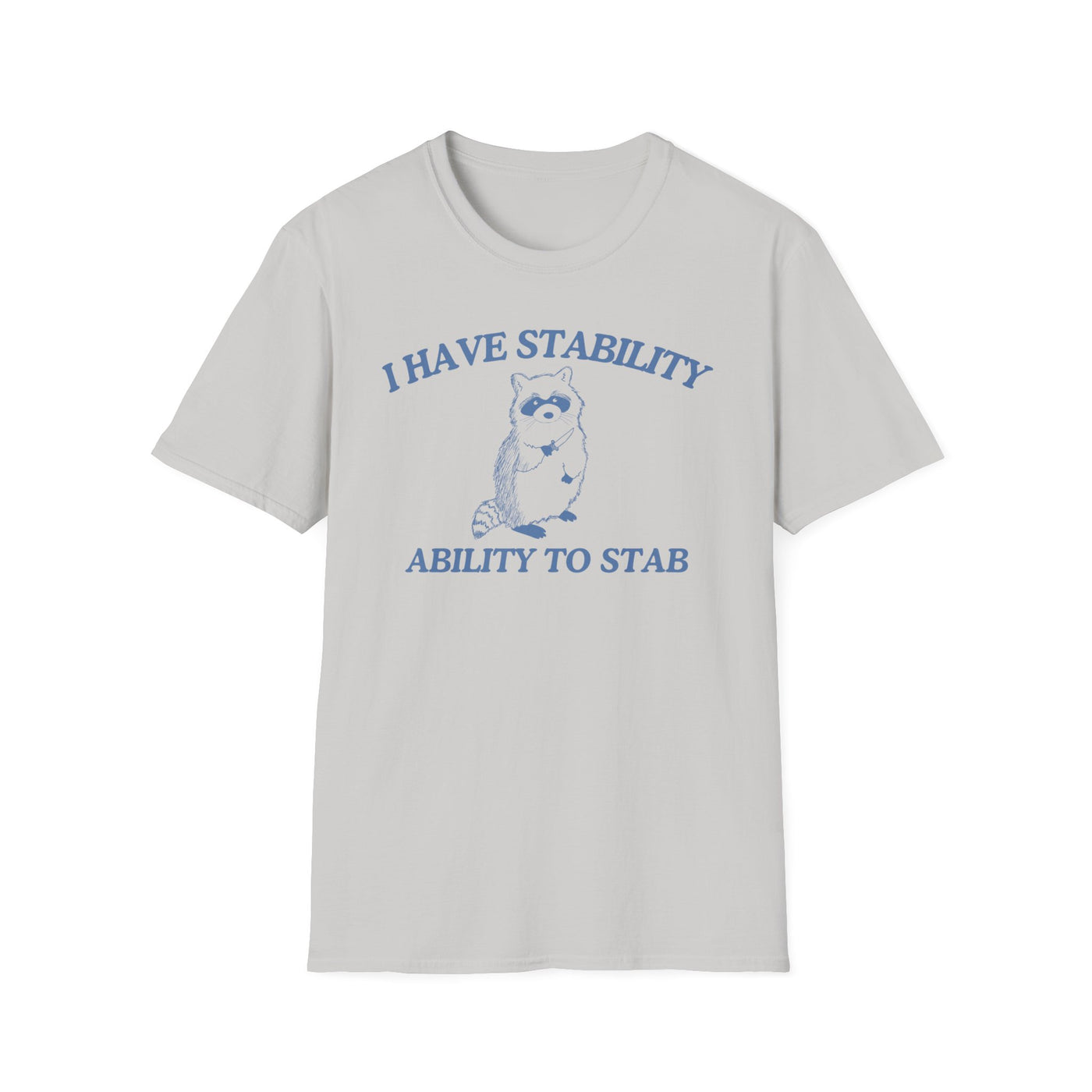 I Have Stability Ability To Stab