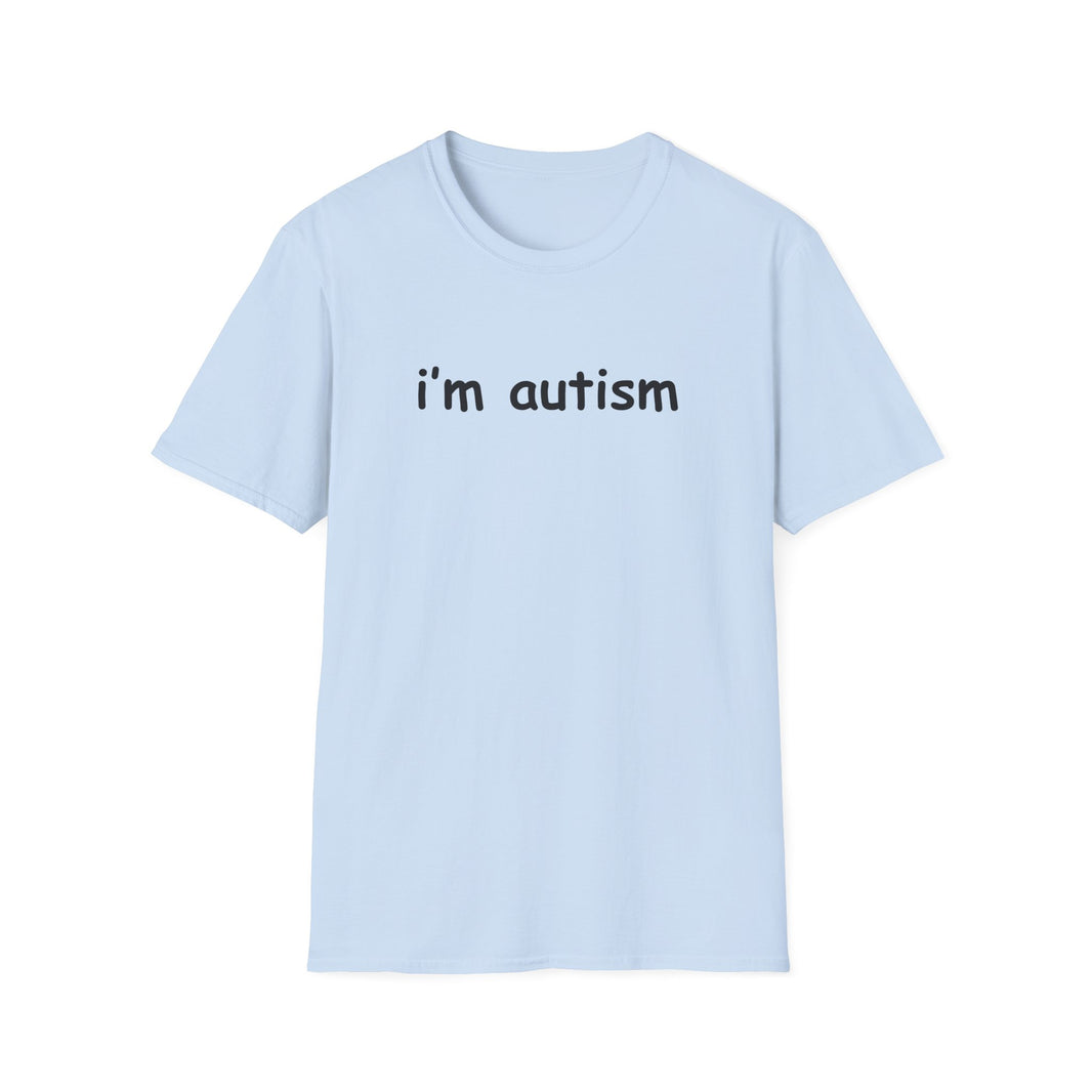 I'm Autism