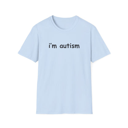 I'm Autism