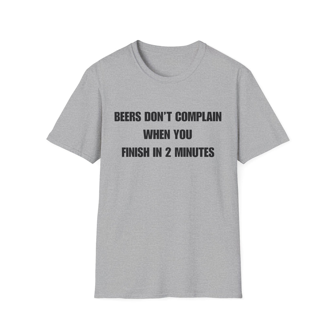 Beers Don't Complain When You Finish In 2 Minutes