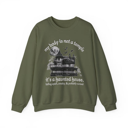 my body is not a temple it’s a haunted house. (ships without watermarks)