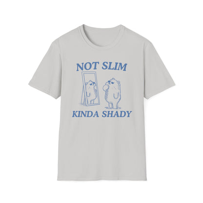 Not Slim Kinda Shady