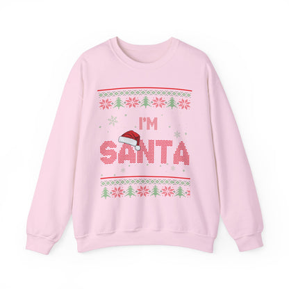 I'm Santa- Ugly Sweater