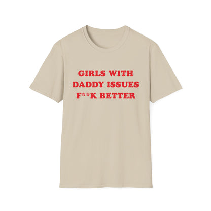 Girls With Daddy Issues Fuck Better