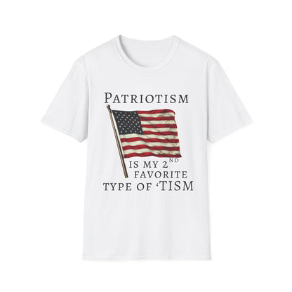 Patriotism Is My 2nd Favorite Type of 'Tism