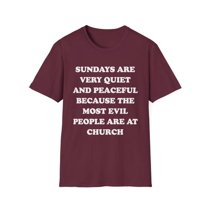 Sundays Are Very Quiet And Peaceful