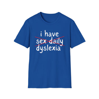 I Have Sexy Daily, Dyslexia