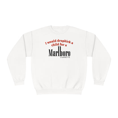 I Would Dropkick A Child For A Marlboro Cigarette