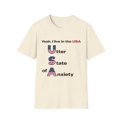 Yeah I Live in the USA Utter State of Anxiety