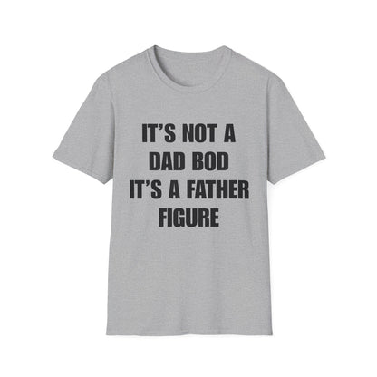 It's Not A Dad Bod It's A Father Figure